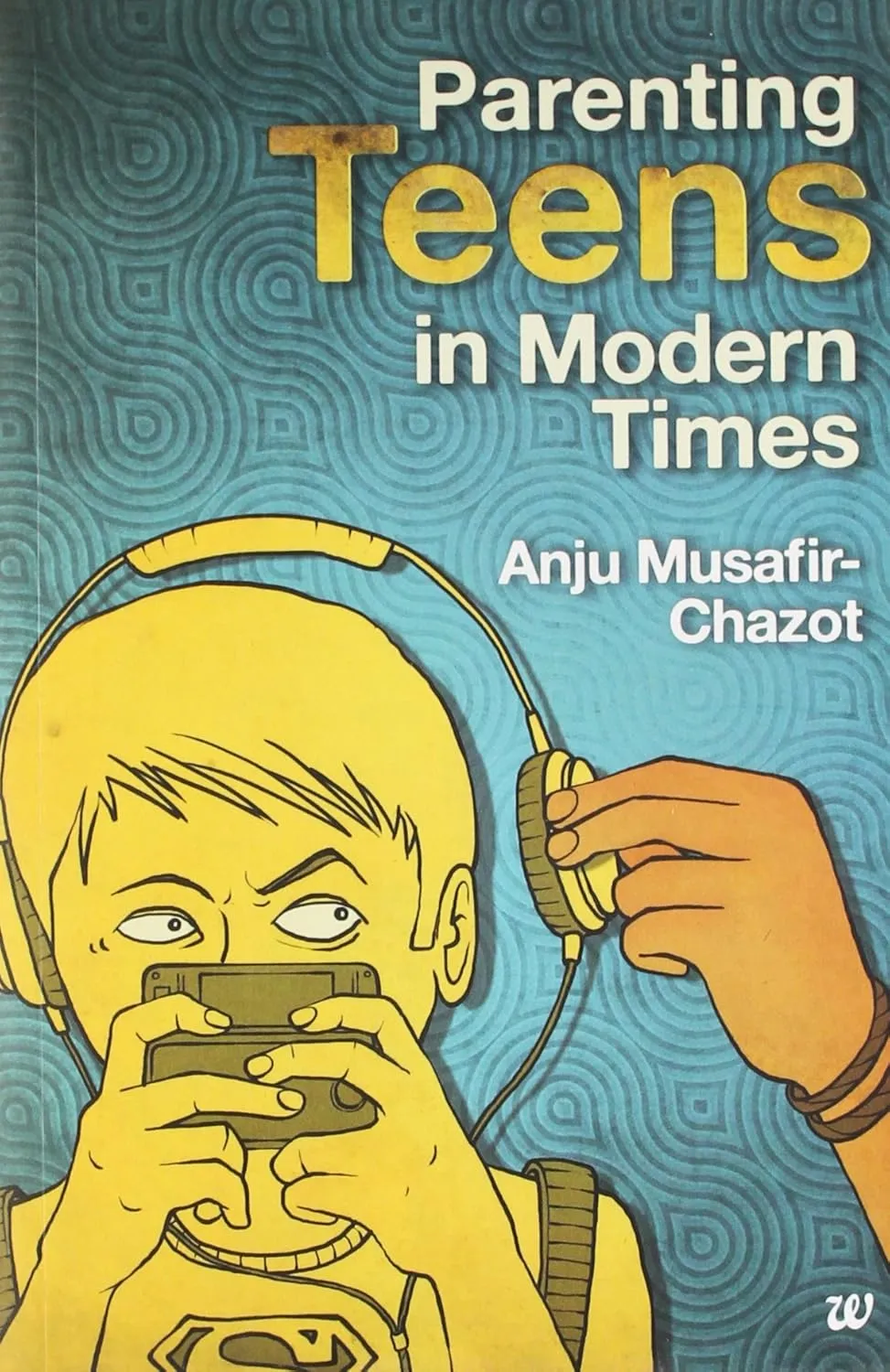 Parenting Teens in Modern Times