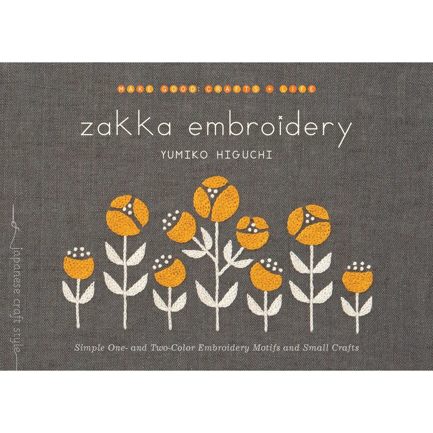 Yumiko Higuchi ~ Zakka Embroidery
